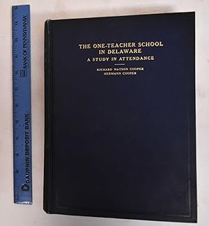 Immagine del venditore per The One Teacher School in Delaware: A Study in Attendance venduto da Mullen Books, ABAA