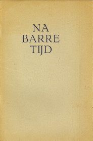 Bild des Verkufers fr Na barre tijd zum Verkauf von Antiquariaat Parnassos vof