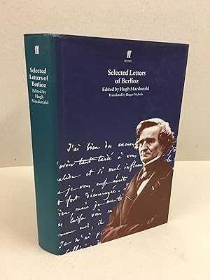 Seller image for Berlioz: Selected Letters for sale by Kerr & Sons Booksellers ABA