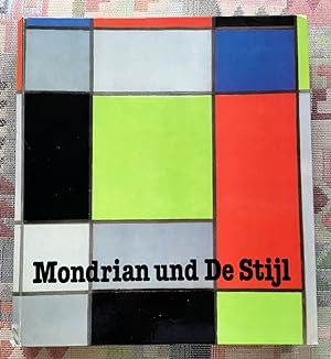 Mondrian und De Stijl : Ausstellung, Mai - August 1979, Galerie Gmurzynska, Köln. [Übers. aus d. ...