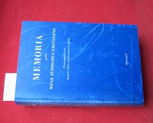 Bild des Verkufers fr Memoria - Wege jdischen Erinnerns : Festschrift fr Michael Brocke zum 65. Geburtstag. In Verb. mit dem Vorstand des Salomon-Ludwig-Steinheim-Instituts fr Deutsch-Jdische Geschichte hrsg. von Birgit E. Klein und Christiane E. Mller. zum Verkauf von Versandantiquariat buch-im-speicher