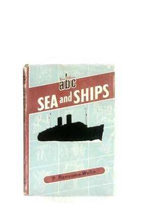 Image du vendeur pour The Sea and Ships mis en vente par World of Rare Books