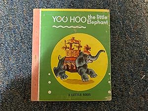 Seller image for YOO HOO THE LITTLE ELEPHANT A LITTLE BOOK for sale by Betty Mittendorf /Tiffany Power BKSLINEN