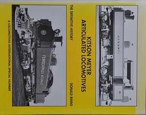 KITSON MEYER ARTICULATED LOCOMOTIVES - the Definitive History