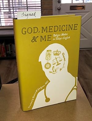 God, Medicine & Me (signed) - Religio Medici in Today's English