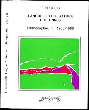 Imagen del vendedor de Langue et littratures bretonnes. Bibliographie II. 1983-1988. Prf. Jean-Claude Le Dro a la venta por ArturusRex