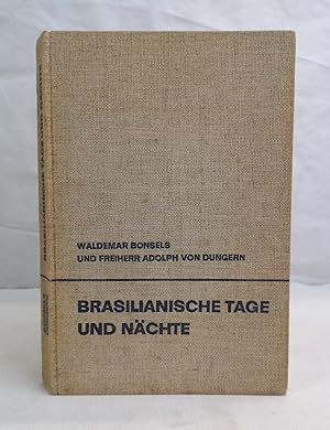 Image du vendeur pour Brasilianische Tage und Nchte. Mit 52 Bildern in Kupfertiefdruck. mis en vente par Antiquariat Bler