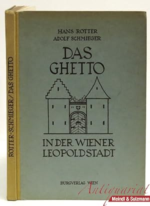Imagen del vendedor de Das Ghetto in der Wiener Leopoldstadt. a la venta por Antiquariat MEINDL & SULZMANN OG