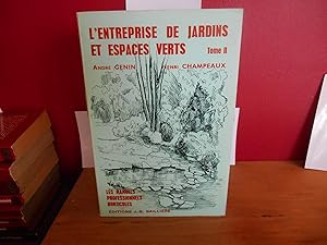 L'ENTREPRISE DE JARDINS ET ESPACES VERTS TOME 2