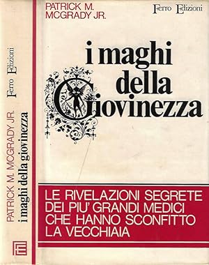 Bild des Verkufers fr I maghi della giovinezza zum Verkauf von Biblioteca di Babele