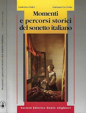 Bild des Verkufers fr Momenti e percorsi storici del sonetto italiano zum Verkauf von Biblioteca di Babele