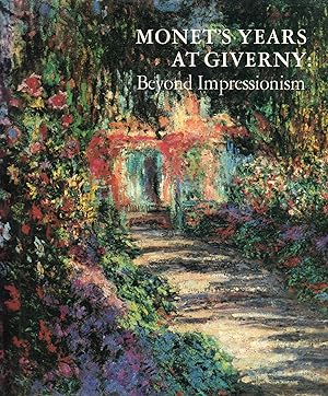 Seller image for Monet's Years at Giverny: Beyond Impressionism for sale by Deeside Books