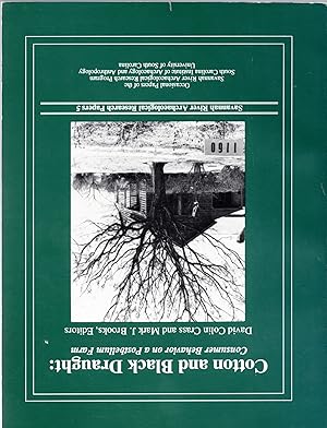 Immagine del venditore per Cotton and Black Draught: Consumer Behavior on a Postbellum Farm (Savannah River Archaeological Research Papers #5) venduto da Dorley House Books, Inc.