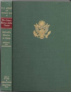 United States Army in World War II The China Burma India Theater Stilwell's Mission to China