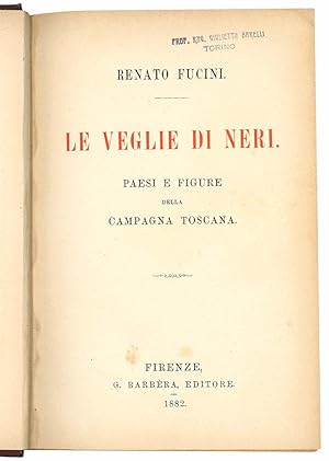 Bild des Verkufers fr Le veglie di Neri. Paesi e figure della campagna toscana. zum Verkauf von Libreria Alberto Govi di F. Govi Sas