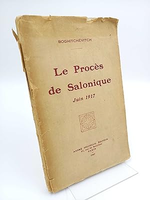 Imagen del vendedor de Le Proces de Salonique, Juin 1917 a la venta por Antiquariat Smock