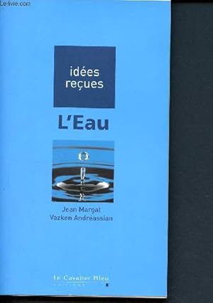 Image du vendeur pour Ides reues - L'eau - Sciences et techniques mis en vente par Le-Livre
