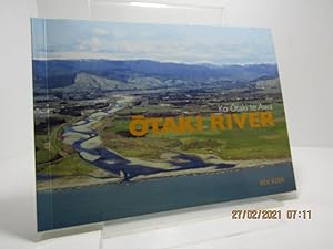 Otaki Is the River: Ko Otaki Te Awa