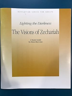 Bild des Verkufers fr The Visions of Zechariah: Lighting the Darkness : A Study Guide (Revelation Series) zum Verkauf von Regent College Bookstore