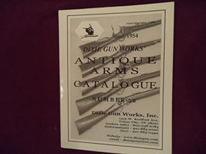 Image du vendeur pour Dixie Gun Works' Antique Arms Catalog. Number 52. mis en vente par BookMine