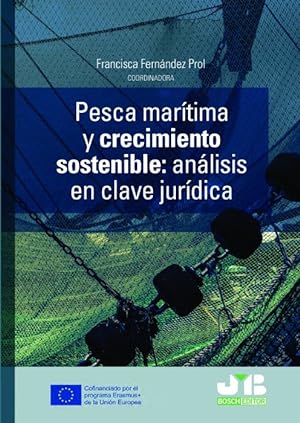 Seller image for Pesca martima y crecimiento sostenible: anlisis en clave jurdica for sale by Vuestros Libros