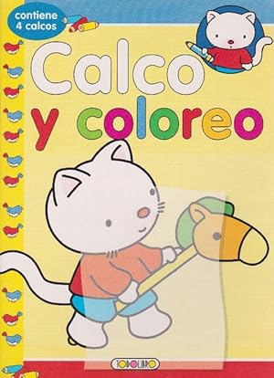 Imagen del vendedor de Calco y coloreo. Edad: 3+. a la venta por La Librera, Iberoamerikan. Buchhandlung