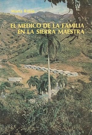 Seller image for Mdico de familia en la Sierra Maestra, El. for sale by La Librera, Iberoamerikan. Buchhandlung