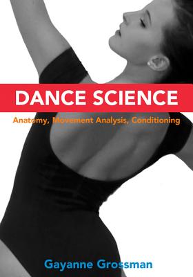 Immagine del venditore per Dance Science: Anatomy, Movement Analysis, and Conditioning (Paperback or Softback) venduto da BargainBookStores