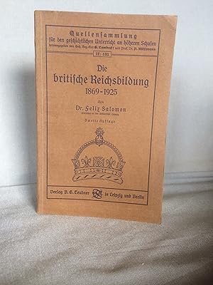 Die britische Reichsbildung 1869 - 1925