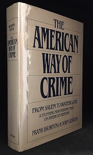 Imagen del vendedor de The American Way of Crime a la venta por Burton Lysecki Books, ABAC/ILAB