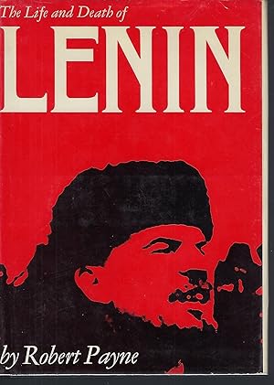 The Life and Death of Lenin