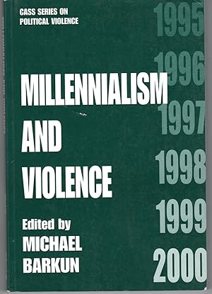 Seller image for Millennialism and Violence for sale by G.F. Wilkinson Books, member IOBA