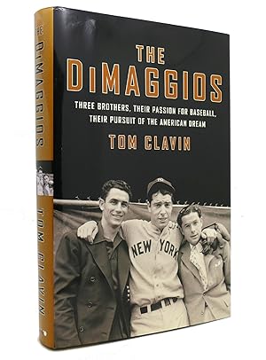 Seller image for THE DIMAGGIOS Three Brothers, Their Passion for Baseball, Their Pursuit of the American Dream for sale by Rare Book Cellar