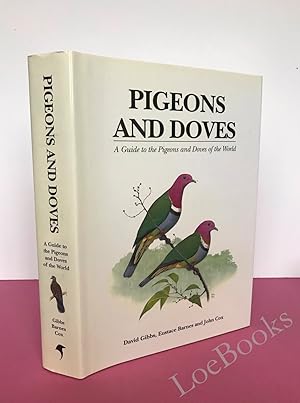 PIGEONS AND DOVES A GUIDE TO THE PIGEONS AND DOVES OF THE WORLD