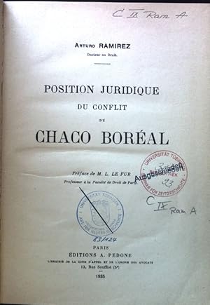 Seller image for Position Juridique du Conflit du Chaco Boral; for sale by books4less (Versandantiquariat Petra Gros GmbH & Co. KG)