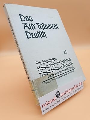 Seller image for Das Alte Testament deutsch Teil: Teilbd. 25., Das Buch der zwlf kleinen Propheten. 2 : Die Propheten Nahum, Habakuk, Zephanja, Haggai, Sacharja, Maleachi / bers. u. erklrt von Karl Elliger for sale by Roland Antiquariat UG haftungsbeschrnkt