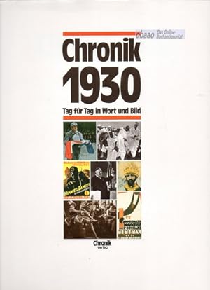 Chronik 1930. Tag für Tag in Wort und Bild