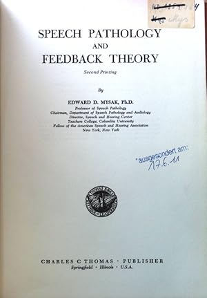 Imagen del vendedor de Speech Pathology and Feedback Theory; a la venta por books4less (Versandantiquariat Petra Gros GmbH & Co. KG)