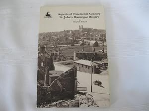 Aspects of Nineteenth Century St. John's Municipal History