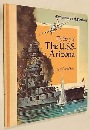 The Story of the U.S.S. Arizona; Cornerstones of Freedom