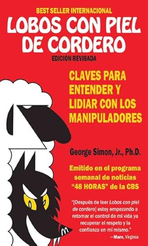 Immagine del venditore per Lobos con piel de cordero : Claves para entender y lidial con los manipuladores venduto da GreatBookPrices