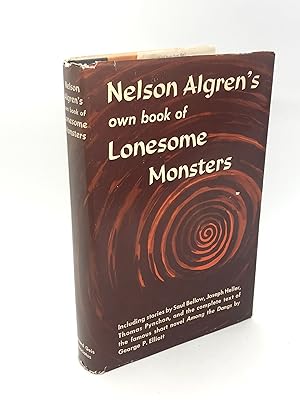 Imagen del vendedor de Nelson Algren's Own Book of Lonesome Monsters (First Edition) a la venta por Dan Pope Books