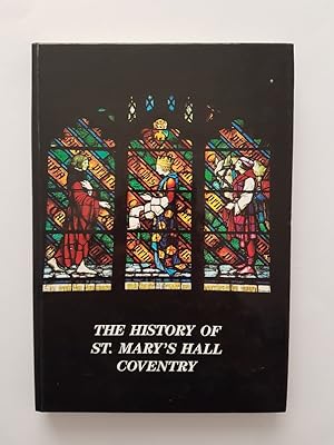 The History of St. Mary's Hall, Coventry / The Guildhall of St. Mary