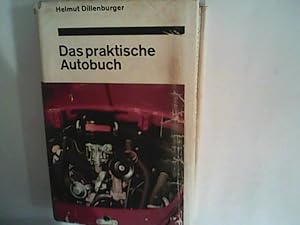 Bild des Verkufers fr Das praktische Autobuch - Praktischer Ratgeber zum Verkauf von ANTIQUARIAT FRDEBUCH Inh.Michael Simon