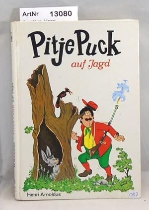 Bild des Verkufers fr Pitje Puck auf Jagd zum Verkauf von Die Bchertruhe