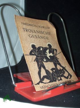 Bild des Verkufers fr Mnchner Lesebogen Teil: Nr. 84., Trojanische Gesnge / Friedrich v. Schiller zum Verkauf von Antiquariat Artemis Lorenz & Lorenz GbR