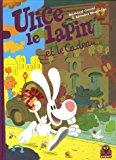 Seller image for Ulice Le Lapin. Vol. 2. Ulice Le Lapin Et Le Cadeau for sale by RECYCLIVRE