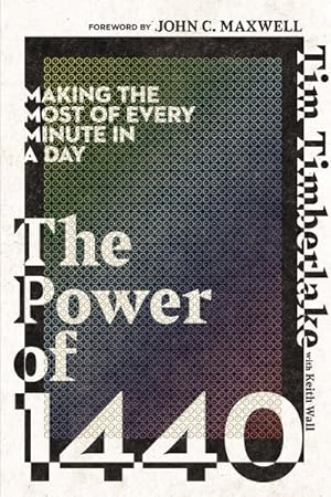 Seller image for Power of 1440 : Making the Most of Every Minute in a Day for sale by GreatBookPricesUK