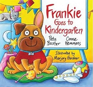 Image du vendeur pour Frankie Goes to Kindergarten mis en vente par GreatBookPrices