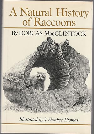 Image du vendeur pour A NATURAL HISTORY OF RACOONS mis en vente par BOOK NOW